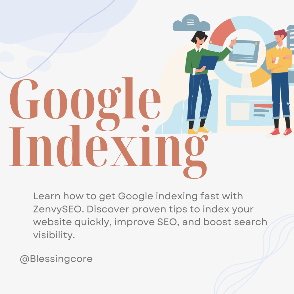 How to Get Google Indexing Fast