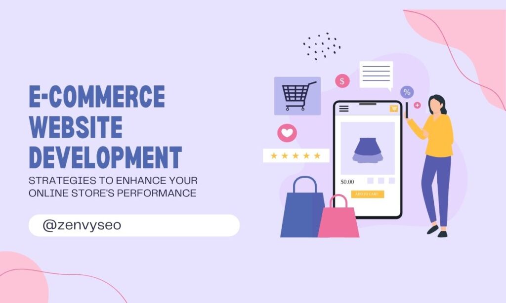 E-commerce Website Development by ZenvySEO E-commerce Website Development