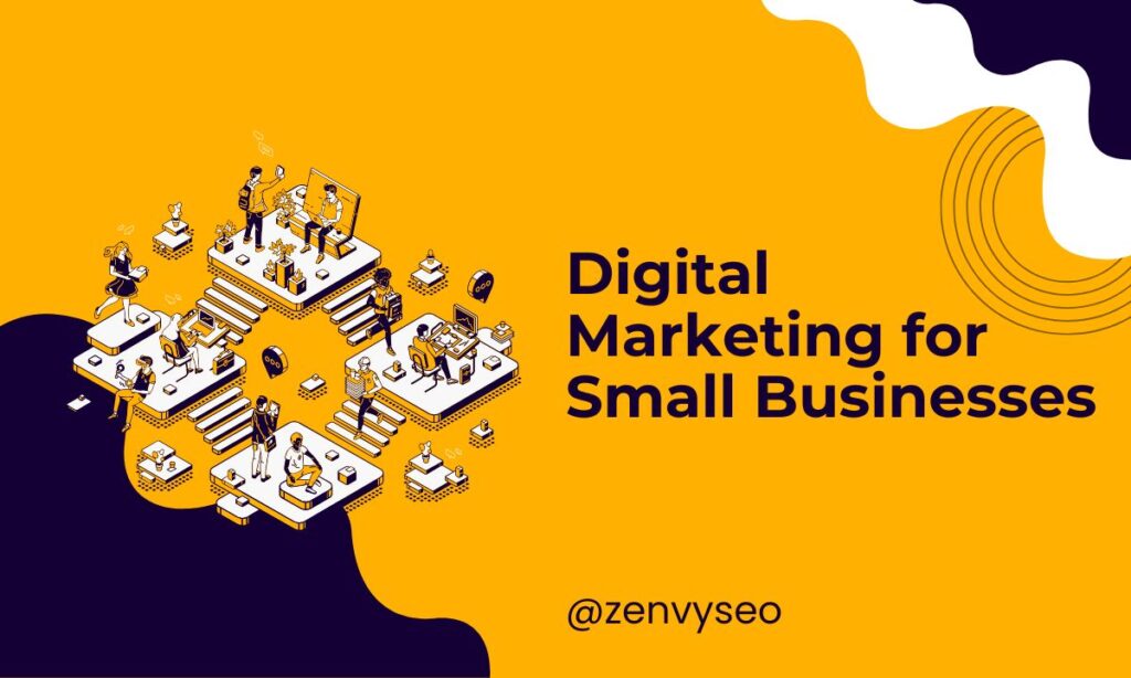Digital Marketing for Small Businesses