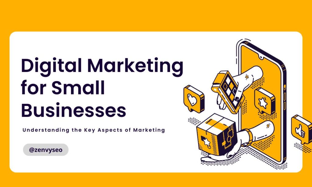 Digital Marketing for Small Businesses