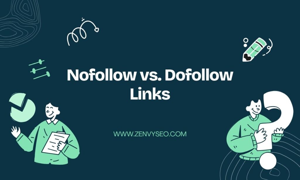 Nofollow vs. Dofollow Links